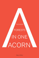 A thousand forests in one acorn : an anthology of Spanish-language fiction /