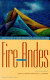 Fire from the Andes : short fiction by women from Bolivia, Ecuador, and Peru /