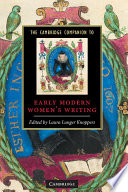 The Cambridge companion to early modern women's writing /