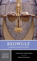 Beowulf : a prose translation : backgrounds and contexts, criticism / translated by E. Talbot Donaldson ; edited by Nicholas Howe.