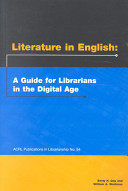 Literature in English : a guide for librarians in the digital age / edited by Betty H. Day, William A. Wortman.