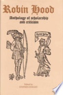 Robin Hood : an anthology of scholarship and criticism /