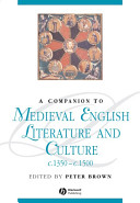 A companion to medieval English literature and culture, c.1350-c.1500 /