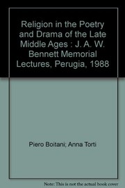 Religion in the poetry and drama of the late Middle Ages in England : the J.A.W. Bennett memorial lectures, Perugia, 1988 /