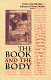 The book and the body / edited by Dolores Warwick Frese, Katherine O'Brien O'Keeffe.