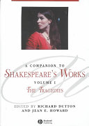 A companion to Shakespeare's works / edited by Richard Dutton and Jean E. Howard.