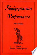 Shakespearean performance : new studies /