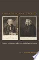 Reconsidering biography : contexts, controversies, and Sir John Hawkins's Life of Johnson /