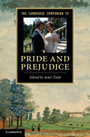 The Cambridge companion to Pride and prejudice /