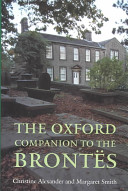 The Oxford companion to the Brontës / [edited by] Christine Alexander and Margaret Smith.