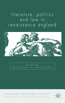 Literature, politics, and law in Renaissance England / edited by Erica Sheen & Lorna Hutson.