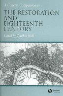 A concise companion to the Restoration and eighteenth century /