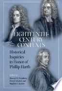 Eighteenth-century contexts : historical inquiries in honor of Phillip Harth / edited by Howard D. Weinbrot, Peter J. Schakel, and Stephen E. Karian.