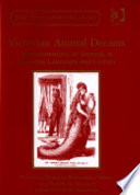 Victorian animal dreams : representations of animals in Victorian literature and culture / edited by Deborah Denenholz Morse, Martin A. Danahay.