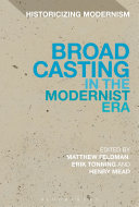 Broadcasting in the modernist era /