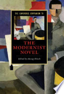 The Cambridge companion to the modernist novel / edited by Morag Shiach.