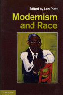 Modernism and race / edited by Len Platt.