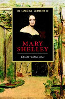 The Cambridge companion to Mary Shelley / edited by Esther Schor.