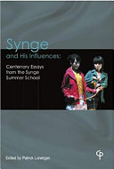 Synge and his influences : centenary essays from the Synge Summer School /