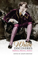 Wilde discoveries : traditions, histories, archives /