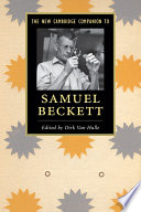 The new Cambridge companion to Samuel Beckett / edited by Dirk Van Hulle, University of Antwerp.