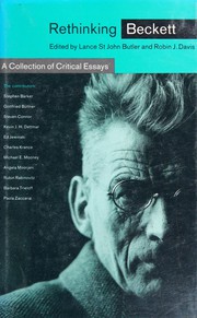 Rethinking Beckett : a collection of critical essays / edited by Lance St. John Butler and Robin J. Davis.
