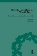 British literature of World War I / volume editors, Andrew Maunder [and others] ; general editors, Andrew Maunder, Angela K. Smith.