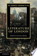 The Cambridge companion to the literature of London / edited by Lawrence Manley.