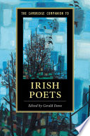 The Cambridge companion to Irish poets / edited by Gerald Dawe.