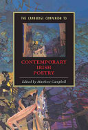 The Cambridge companion to contemporary Irish poetry / edited by Matthew Campbell.