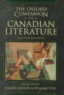 The Oxford companion to Canadian literature / general editors, Eugene Benson & William Toye.