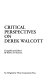 Critical perspectives on Derek Walcott /