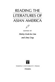 Reading the literatures of Asian America / edited by Shirley Geok-lin Lim and Amy Ling.