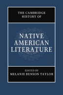 The Cambridge history of Native American literature / edited by Melanie Benson Taylor.