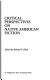 Critical perspectives on Native American fiction / edited by Richard F. Fleck.