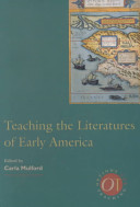 Teaching the literatures of early America / edited by Carla Mulford.