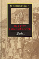 The Cambridge companion to Harriet Beecher Stowe / edited by Cindy Weinstein.