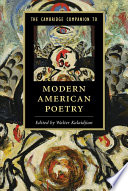 The Cambridge companion to modern American poetry / Edited by Walter Kalaidjian, Emory University.