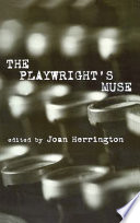 The playwright's muse / edited by Joan Herrington.