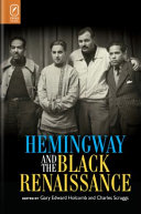 Hemingway and the Black Renaissance / edited by Gary Edward Holcomb and Charles Scruggs.