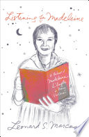 Listening for Madeleine : a portrait of Madeleine L'Engle in many voices /