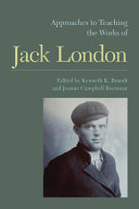 Approaches to teaching the works of Jack London /