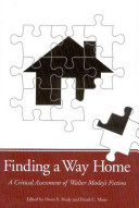 Finding a way home : a critical assessment of Walter Mosley's fiction / edited by Owen E. Brady and Derek C. Maus.