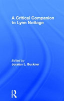 A critical companion to Lynn Nottage / edited by Jocelyn L. Buckner.