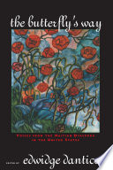 The butterfly's way : voices from the Haitian dyaspora [sic] in the United States /