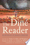 The Diné reader : an anthology of Navajo literature /