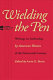 Wielding the pen : writings on authorship by American women of the nineteenth century /