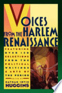 Voices from the Harlem Renaissance / edited by Nathan Irvin Huggins.