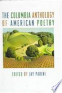 The Columbia anthology of American poetry /