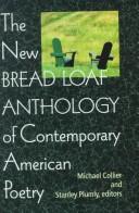 The new Bread Loaf anthology of contemporary American poetry /